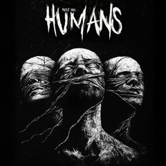 PROJECT CHUCK - Humans