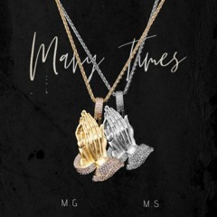 M.G many times ft M.S