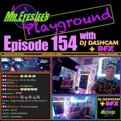 Playground Episode 154 w DJ Dashcam + DFX - Apr 14, 2024