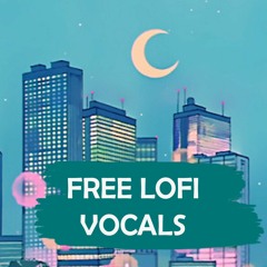 ★ LOFI VOCALS Sample Pack ★ FREE DOWNLOAD