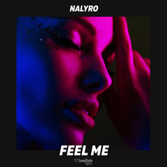 NALYRO - Feel Me
