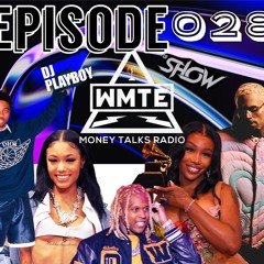 Money Talks Radio (WMTE Worldwide) Episode 028