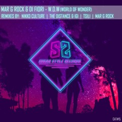 Mar G Rock & Di Fiori - W.O.W (World Of Wonder) (The Distance & Igi Remix)