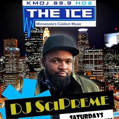 SciPreme on KMOJ 89.9 HD2 The Ice (legacy mix sets)2
