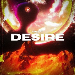 LeMaTT - DESIRE