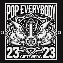 Giftzwerg - Pop Everybody