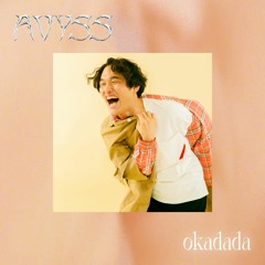 AVYSS Mix 16 : okadada