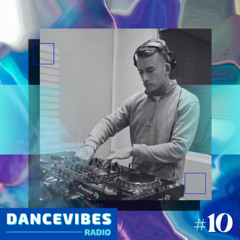 Dancevibes Radio #10