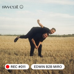 sweat 011 | Edwin b2b Miro