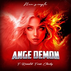 ANGE DEMON - F RONALD FEAT CHEDY EBEBE .mp3
