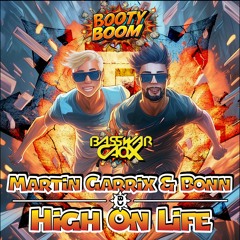 Martin Garrix Feat. Bonn - High On Life (BassWar & CaoX Hardstyle Bootleg)