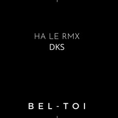 Bel Toi - (HA LERMX)