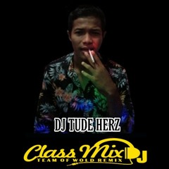 VOL#12. DJ PAPA MUDA ft SKECHERS [Bangkit Dari Kubur ClassMixDj] DjTudeHerz[ClassMixDj]