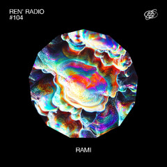 Ren' Radio #104 - Rami