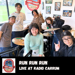 Run Run Run - Live at Radio Carrum