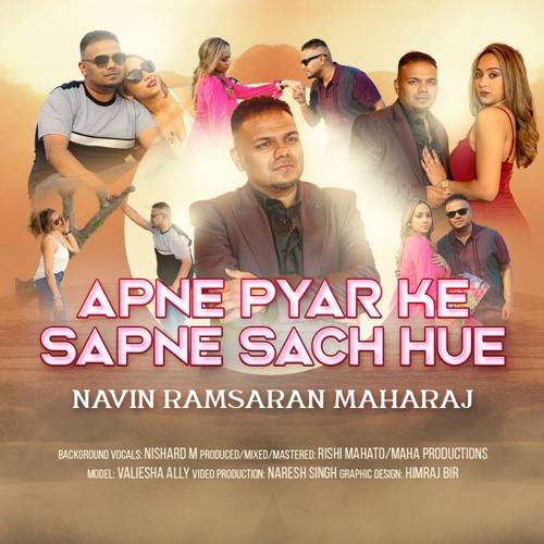 Navin Ramsaran Maharaj - Apne Pyar Ki Sapne Sach Hue