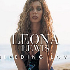Bleeding love Leona Lewis cover