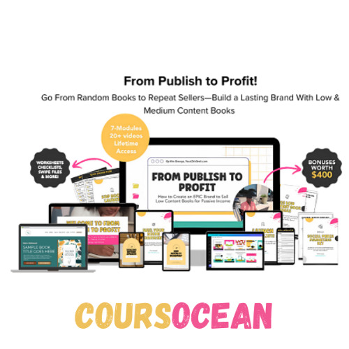 (Coursocean.co)Kim George – From Publish to Profit