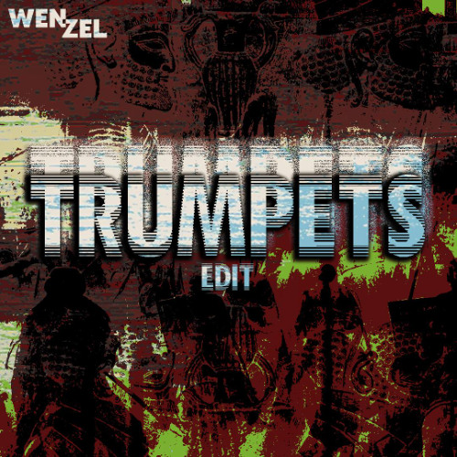 Trumpets (Wenzel Edit) (SHORTMIX) (Extended Mix = Click Buy) FREE DL