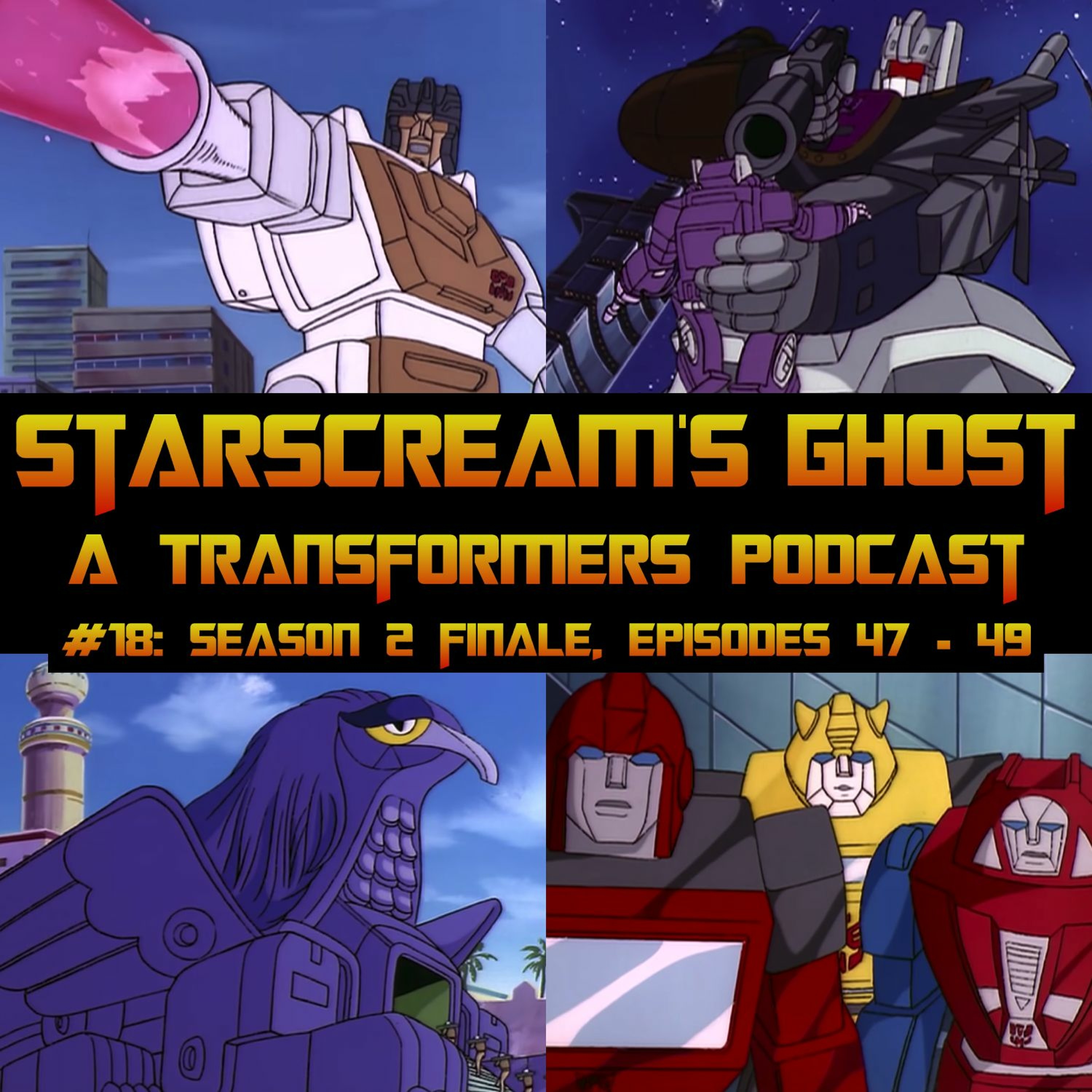 Starscream\'s Ghost: A Transformers Podcast