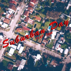 Suburban Day (feat. Tank)