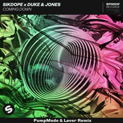 Sikdope x Duke & Jones - Coming Down (Lery & Løver Remix)