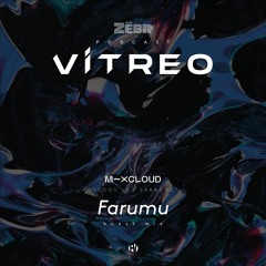 Vitreo Podcast - Guest Mix  Farumu