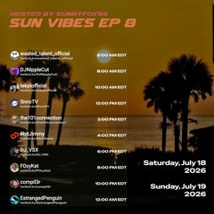 Live @ Twitch.tv/SivroTV - 07/18/2026 [Sun Vibes - Episode 8]