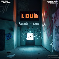 Rausch - Loud (FREE DL AND SAMPLE PACK)