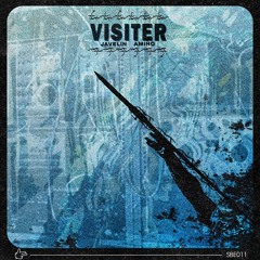 Visiter - SBE011 (Showreel)