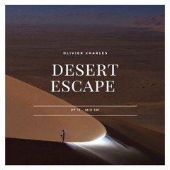 DesErT EsCApE Part 11 By Olivier Charles