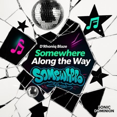 Somewhere Along the Way