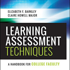 DOWNLOAD EBOOK √ Learning Assessment Techniques: A Handbook for College Faculty by  E