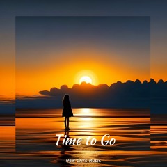 "New Days Music - Time To Go  [Produced by New Days Music]"