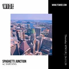 Spaghetti Junction w/ Sartana - 26th Nov 2020
