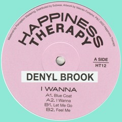 Denyl Brook - I Wanna (HT12)