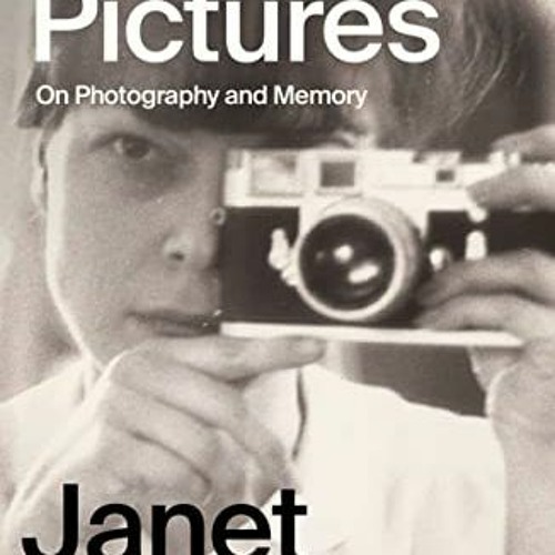 [VIEW] EBOOK EPUB KINDLE PDF Still Pictures: On Photography and Memory by  Janet Malcolm &  Ian Fraz