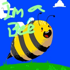 Im a BumbleBee