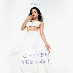 Rosalia - Chicken Teriyaki ( Rave Disco Remix )