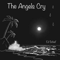 The Angels Cry