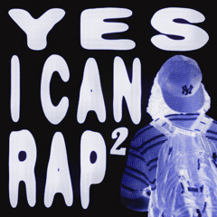 yes i can rap? 2 (feat. fuegostroud)