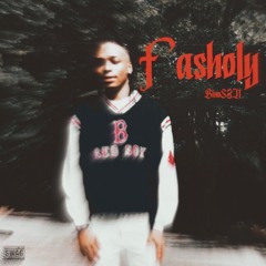Fasholy (Prod.AntPeep)