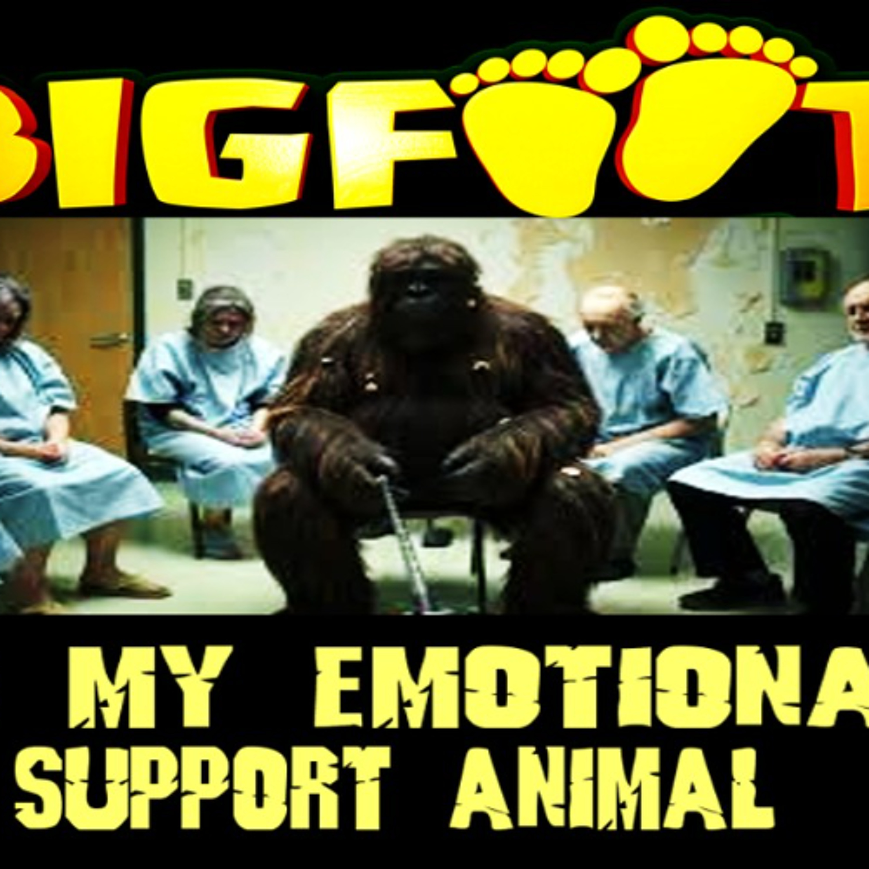 Show sample for 8/22/25: BIGFOOT IS MY EMOTIONAL SUPPORT ANIMAL W/ RYAN GOLEMBESKE