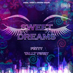SWEET DREAMS ft. TALLY TWIST (prod. KERY x Bored Beats)
