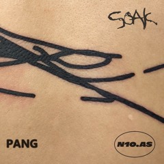 SOAK w/ Pang on n10.as radio [Feb 20-21]