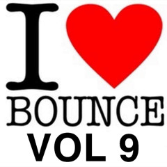 I LOVE BOUNCE VOL 9 - VOCALS - Donk Mix