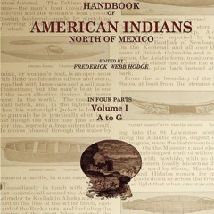 ⚡[PDF]✔ Handbook of American Indians North of Mexico V. 1/4