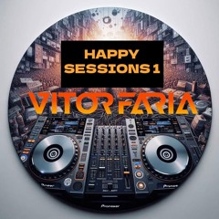Happy Sessions 1 -DJ Vitor Faria