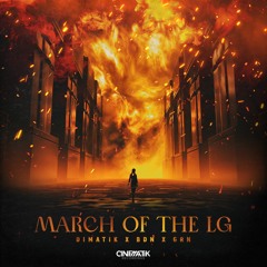 Dimatik, BDN, GRN - March Of The LG