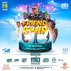 Mr Backard FriendShip Boatride 8.28.22